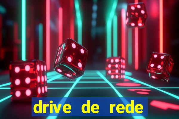 drive de rede windows 7